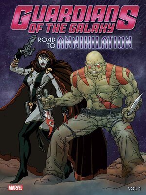 cover image of Guardians Of The Galaxy: Road To Annihilation, Volume 1